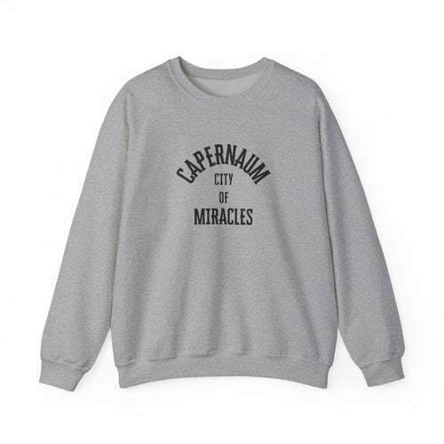 Capernaum City of Miracles Sweatshirt- Matthew 4
